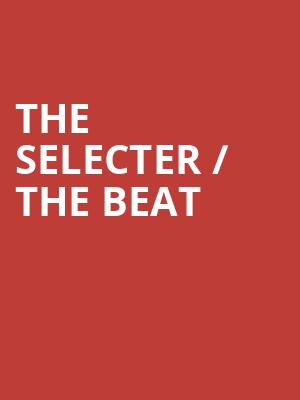 The Selecter / The Beat at Roundhouse